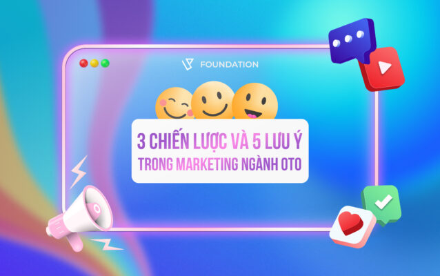 3 chiến lược và 5 lưu ý trong marketing ô tô
