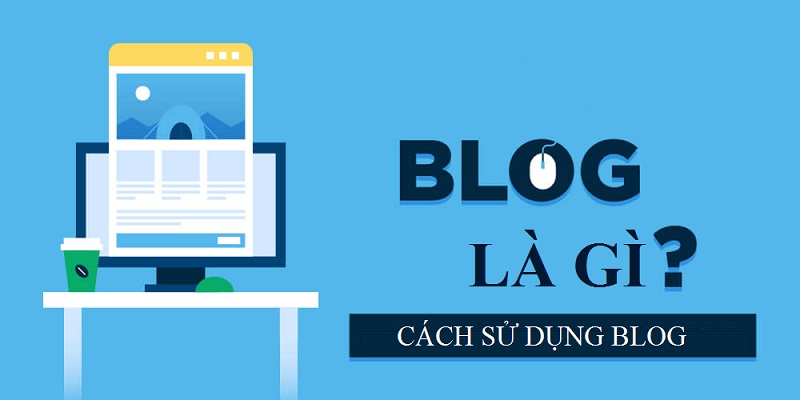 blog là gì?